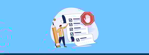 Illustration of person with giant pencil in hand in front of a big checklist and stop hand sign