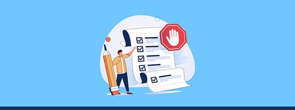 Illustration of person with giant pencil in hand in front of a big checklist and stop hand sign