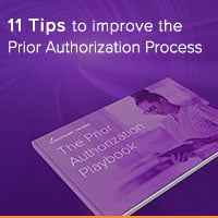 11 tips to improve the prior authorization process